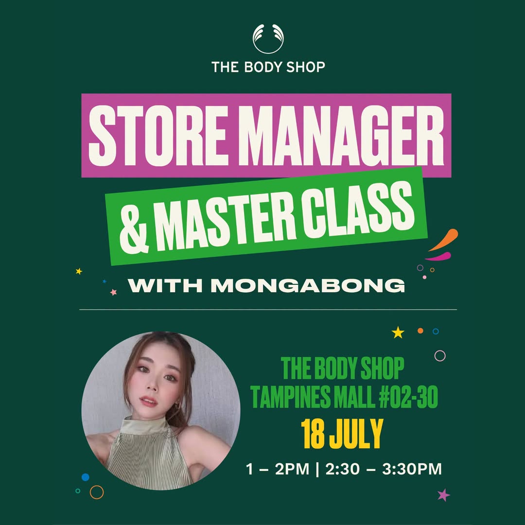 The Body Shop Tampines Mall Store Manager and Master Class with Mongabong