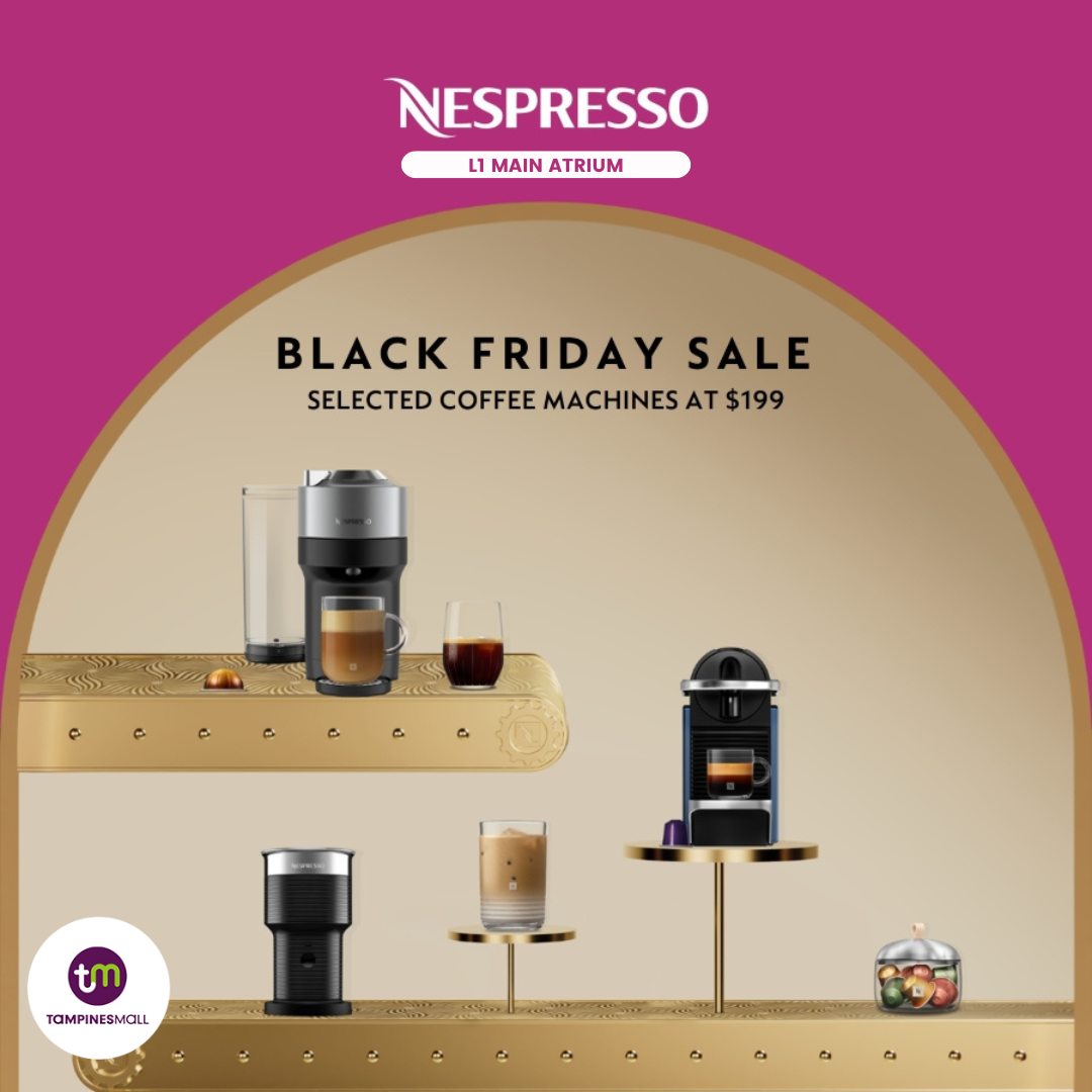 Nespresso Black Friday Sale at Tampines Mall